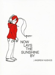 Cover of: Now Lays The Sunshine By