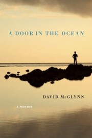 Cover of: A Door In The Ocean A Memoir