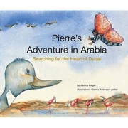 Pierres Adventure in Arabia by Janice Edgar