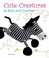 Cover of: Cute Creatures To Knit And Crochet