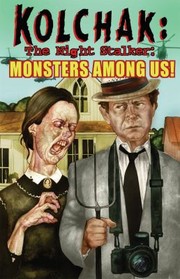 Cover of: Kolchak Tales Monsters Among Us