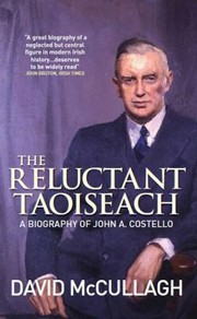 Cover of: The Reluctant Taoiseach A Biography Of John A Costello