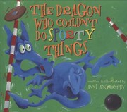 Cover of: The Dragon Who Couldnt Do Sporty Things