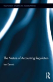 Cover of: The Nature Of Accounting Regulation