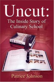 Cover of: Uncut: The Inside Story of Culinary School