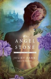 The Angel Stone A Novel by Carol Goodman