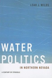 Cover of: Water Politics In Northern Nevada A Century Of Struggle
