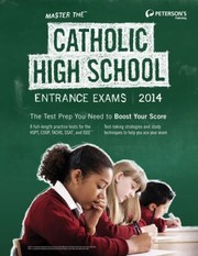 Cover of: Master The Catholic High School Entrance Exams 2014