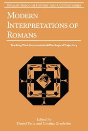 Cover of: Modern Interpretations Of Romans Tracking Their Hermeneuticaltheological Trajectory