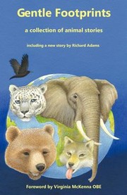 Cover of: Gentle Footprints A Collection Of Animal Stories Including A New Story By Richard Adams