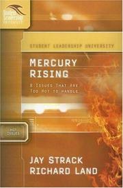 Cover of: Mercury Rising: 8 Issues That Are Too Hot to Handle: Student Leadership University Study Guide Series