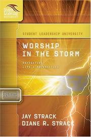 Cover of: Worship in the Storm: Navigating Life's Adversities: Student Leadership University Study Guide Series