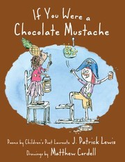 Cover of: If You Were A Chocolate Mustache Poems