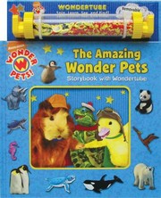 Cover of: The Amazing Wonderpets Storybook With Wondertube
            
                Wonderpets