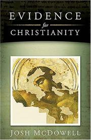 Cover of: Evidence for Christianity (Mcdowell, Josh)