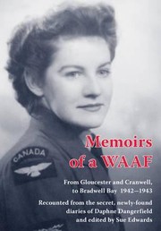 Memoirs Of A Waaf by Daphne Dangerfield