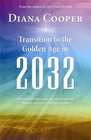 Cover of: Transition To The Golden Age In 2032