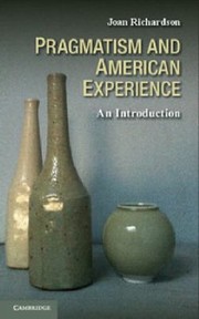 Cover of: Pragmatism And American Experience An Introduction