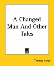 Cover of: A Changed Man And Other Tales by Thomas Hardy, Thomas Hardy