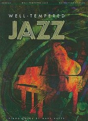 Cover of: WellTempered Jazz Piano Solos