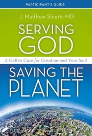 Cover of: Serving God Saving the Planet Guidebook with DVD