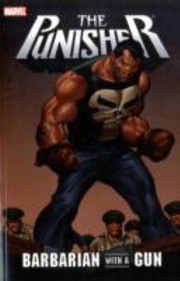 Cover of: The Punisher Barbarian With A Gun