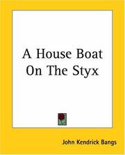 Cover of: A House Boat On The Styx by John Kendrick Bangs