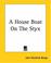 Cover of: A House Boat On The Styx