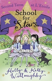Cover of: School For Stars Second Term At Letoile by 