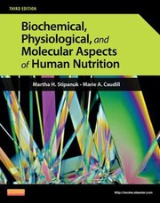 Cover of: Biochemical Physiological And Molecular Aspects Of Human Nutrition by 