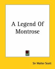Cover of: A Legend Of Montrose by Sir Walter Scott
