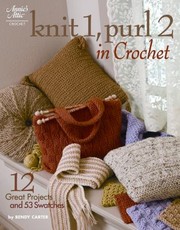 Cover of: Knit 1 Purl 2 In Crotchet by 