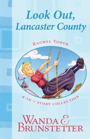Cover of: Look Out Lancaster County 4in1 Story Collection