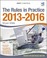 Cover of: The Rules In Practice 20132016