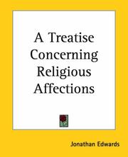 Cover of: A Treatise Concerning Religious Affections | Jonathan Edwards