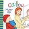 Cover of: Caillou Hurry Up