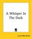 Cover of: A Whisper In The Dark