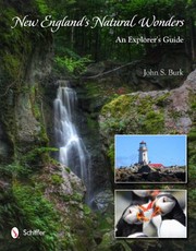 Cover of: New Englands Natural Wonders An Explorers Guide