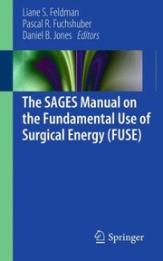 Cover of: The Sages Manual On The Fundamental Use Of Surgical Energy Fuse by 