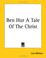 Cover of: Ben Hur A Tale Of The Christ