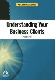 Cover of: Understanding Your Business Clients