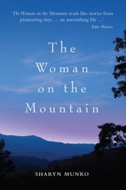 The Woman On The Mountain by Sharyn Munro