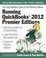 Cover of: Running Quickbooks 2012 Premier Editions