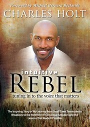 Cover of: Intuitive Rebel Tuning In To The Voice That Matters