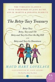 The Betsytacy Treasury by Lois Lenski