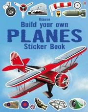 Cover of: BUILD YOUR OWN PLANES STICKER BOOK by 