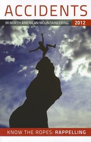 Cover of: Accidents In North American Mountaineering 2012