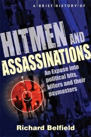 Cover of: A Brief History Of Hitmen And Assassinations