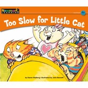 Cover of: Too Slow For Little Cat