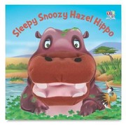 Cover of: Sleepy Snoozy Hazel Hippo